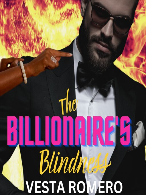 Title details for The Billionaire's Blindness by Vesta Romero - Available